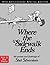 Where the Sidewalk Ends[WHERE THE SIDEWALK ENDS 30/E][Library... by ShelSilverstein