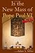 Is the New Mass of Pope Paul VI Invalid? by Adam S. Miller (2006-05-10)
