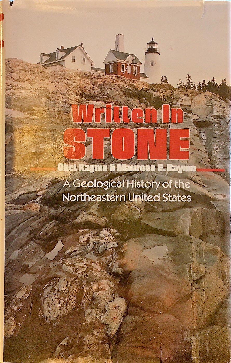 Written in Stone: A Geological and Natural History of the Northeastern United States (Hardcover)