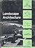 Landscape Architecture: The Shaping of Man's Natural Environment