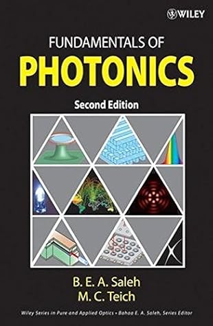 Fundamentals of Photonics by Bahaa E. A. Saleh (2007-03-09)
