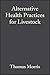 [(Alternative Health Practices for Livestock)] [Author: Thomas Morris] published on (April, 2006)