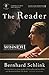 The Reader by Prof Bernhard Schlink by Bernhard Schlink