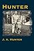 Hunter by John A. Hunter by John A. Hunter