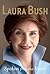 By Laura Bush by -Scribner-