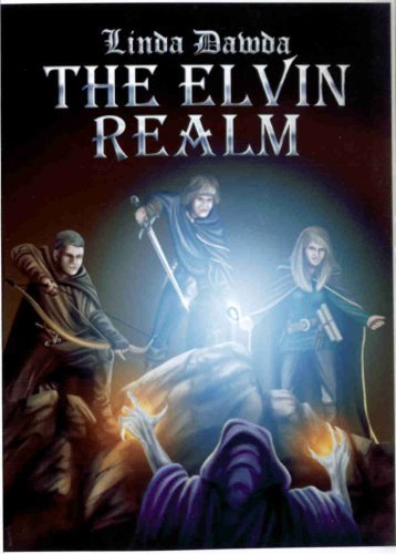 The Elvin Realm: Dream Warriors (Elvin Realm, #1)