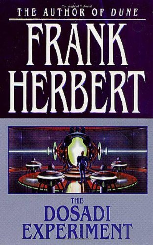 The Dosadi Experiment by Herbert. Frank ( 2002 ) Mass Market Paperback