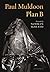Plan B by Paul Muldoon (2009) Hardcover