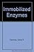 Immobilized Enzymes