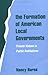 The Formation of American Local Governments: Private Values in Public Institutions by Nancy Burns (1994-09-29)