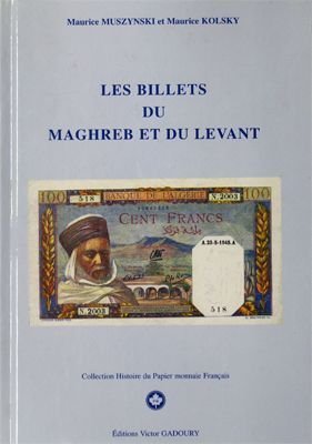 LES BILLETS DU MAGHREB ET DU LEVANT
