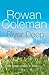 River Deep by Coleman, Rowan (2004) Paperback