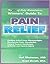 The Art of Body Maintenance: Winners' Guide to Pain Relief