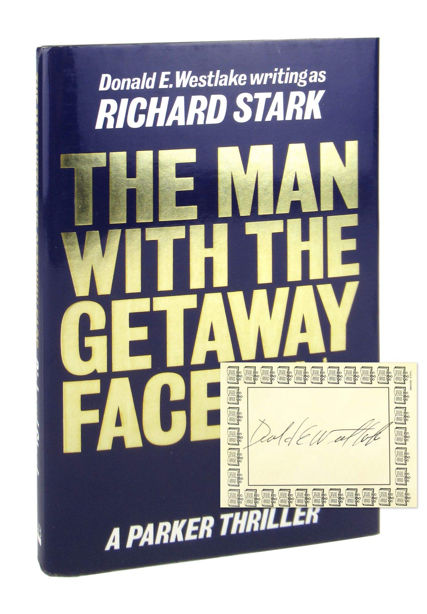 The Man with the Getaway Face