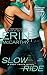 Slow Ride (Fast Track) by Erin McCarthy (2011-10-04)