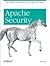 Apache Security 1st (first) edition Text Only