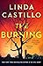 The Burning by Linda  Castillo
