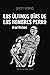 Los últimos días de los hombres perro by Brad Watson