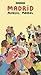 Madrid, a Minha Cidade by Manuel Marsol