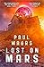 Lost on Mars by Paul Magrs (2015-05-14)