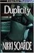 Duplicity by Nikki Soarde (2008-07-25)