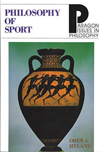 Philosophy of Sport (Paragon Issues in Philosophy) by Drew A. Hyland (1990-12-01)