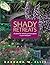 By Barbara W. Ellis - Shady Retreats: 20 Plans for Colorful, Private Spaces in Your Bac (2003-05-15) [Paperback]