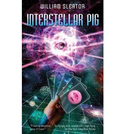 [(Interstellar Pig )] [Author: William Sleator] [Aug-2002]