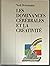 Les dominances cérébrales et la créativité by Ned Herrmann