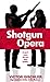 SHOTGUN OPERA By Gischler, Victor (Author) Mass Market Paperbound on 25-Apr-2006