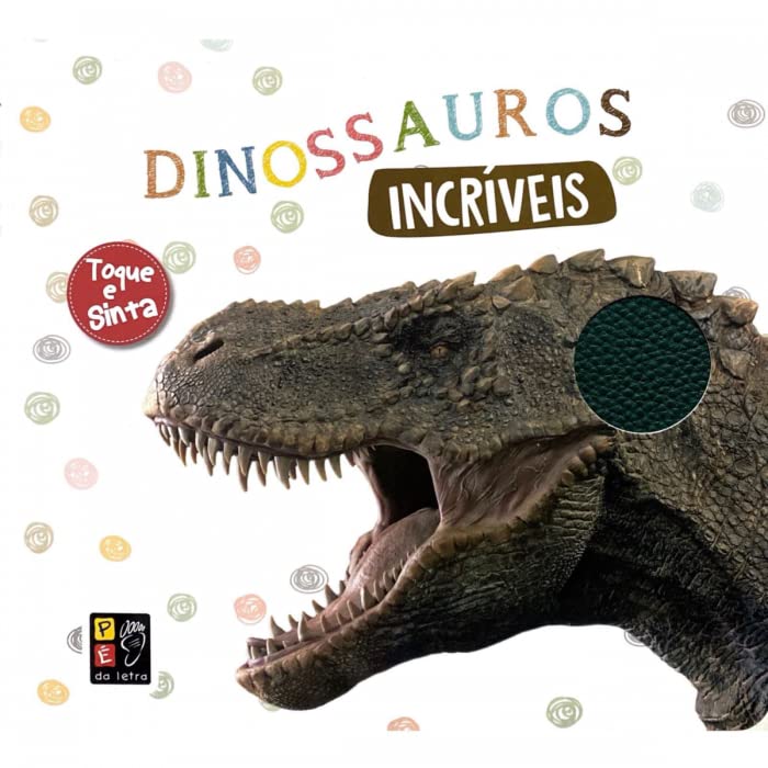 Toque E Sinta - Dinossauros Incríveis (Board Book)
