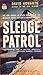 The Sledge Patrol: The Epic...
