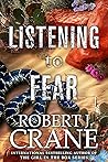 Listening to Fear
