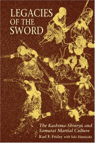 [(Legacies of the Sword)] [Author: Karl F. Friday] published on (December, 1997)