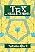 [ A Plain Tex Primer[ A PLAIN TEX PRIMER ] By Clark, Malcolm ( Author )Mar-18-1993 Paperback By Clark, Malcolm ( Author ) Paperback 1992 ]