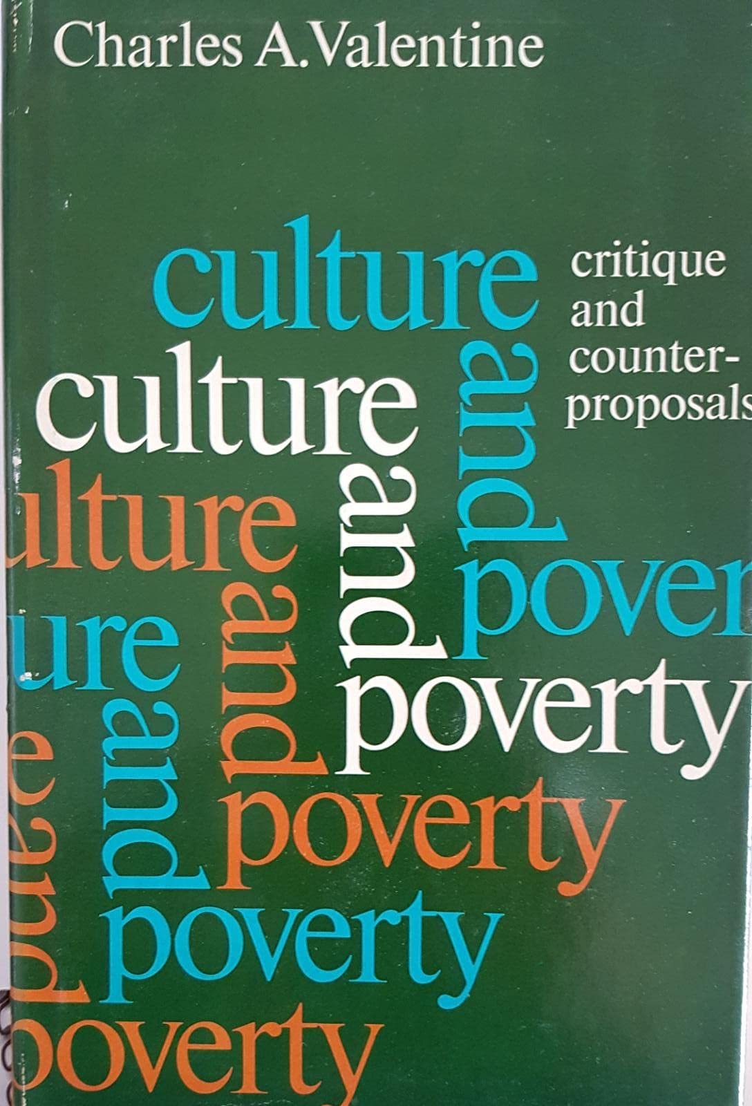 Culture and Poverty; Critique and Counter-Proposals (Hardcover)
