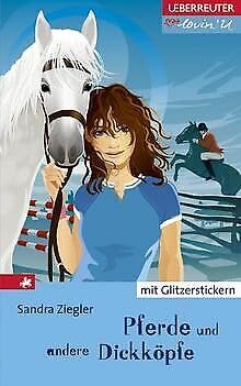 Pferde und andere Dickköpfe (Lovin' U)