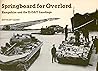Springboard for Overlord: Hampshire and the D-Day landings (Down memory lane)