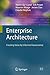 Enterprise Architecture: Creating Value by Informed Governance (The Enterprise Engineering Series) by Martin Op't Land (2008-12-16)