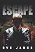 [(Escape)] [By (author) Jam...