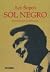 Sol Negro by Aco Šopov