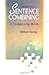 Sentence Combining: A Composing Book by William Strong (1994-01-01)