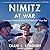 Nimitz at War: Command Leadership from Pearl Harbor to Tokyo Bay