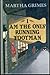 I Am the Only Running Footman (Richard Jury Mysteries 8)