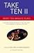 [(Take Ten II: More Ten-Minute Plays )] [Author: Lane Eric] [Apr-2004]