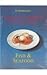 Fish & Seafood by Daniel Rouche