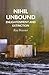 Nihil Unbound: Enlightenment and Extinction by R. Brassier (2007-11-08)