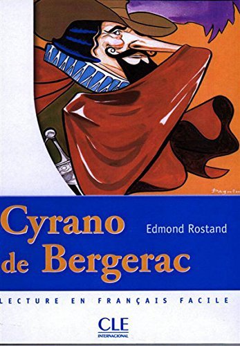 Niveau 2: Cyrano De Bergerac (Lecture En Francais Facile: Niveau 2) by Edmond Rostand (2003-11-07)