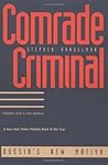 [ { COMRADE CRIMINAL: RUSSIAS NEW MAFIYA } ] by Handelman, Stephen (AUTHOR) Apr-01-1997 [ Paperback ]
