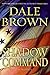 Shadow Command by Dale Brown (2008-05-13)